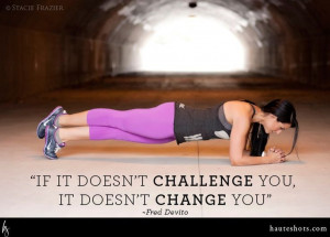 Challenge and Change You