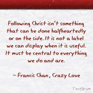 francis chan quotes | Francis Chan | Verses, Quotes, Funny Sayings
