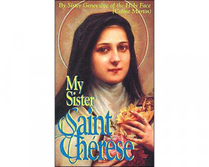 my mother always considered st therese to be one of my patron saints ...