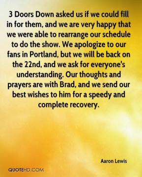 ... Our thoughts and prayers are with Brad, and we send our best wishes to