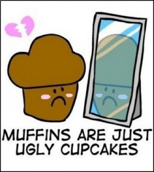 funny muffin quotes,funny facebook statuses about best friends,funny ...