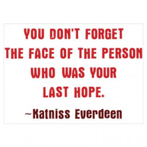 Katniss Everdeen Quote