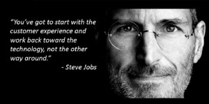 ... customer experience. Great mindset from the equally great Steve Jobs