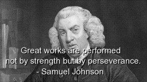 Samuel johnson, quotes, sayings, brainy, strength, work