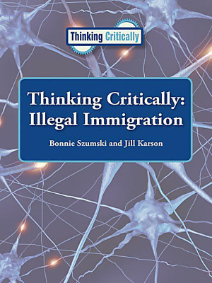 Illegal Immigration, Bonnie Szumski, Jill Karson