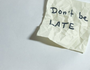 Happy Be Late for Something Day: Quotes and sayings about being late