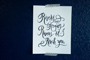 Love Quote, Lyric Quote, Rivers and Roads, The Head and the Heart ...