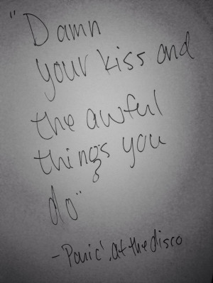 Panic! At the disco. Love this lyric #quotes