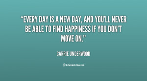 quote-Carrie-Underwood-every-day-is-a-new-day-and-140011_2.png