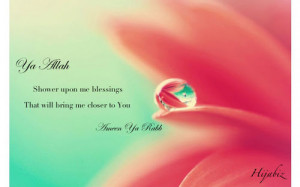 hijabiz:O Allah bless us with blessings that will bring me closer to ...