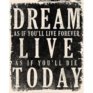 Dream, Live, Today - James Dean Quote at Fast Frame Prints