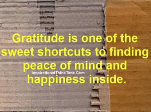 ... of the sweet shortcuts to finding peace of mind and happiness inside
