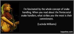 concept of snake handling. When you read about the Pentecostal snake ...