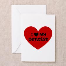 Love My Dentist Heart Greeting Card for