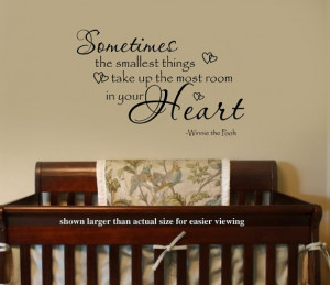 Sometimes the smallest Things Winnie the Pooh Quote Nursery VInyl Wall ...