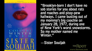 Quote of the Day: Sister Souljah on ‘the Coldest Winter Ever’