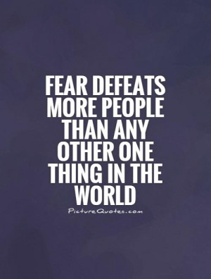 Fear Quotes Defeat Quotes Ralph Waldo Emerson Quotes