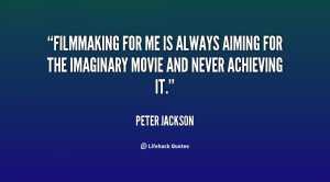 Quotes About Filmmaking