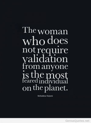 That kind of woman quote / Genius Quotes