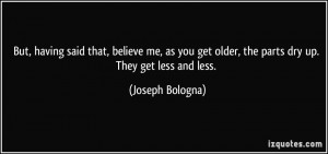 Joseph Bologna's quote