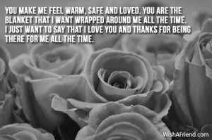 Want To Feel You I just want to say that i love