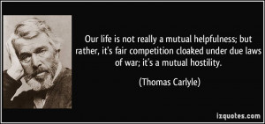 is not really a mutual helpfulness; but rather, it's fair competition ...