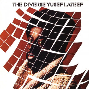 Yusef Lateef The Diverse...