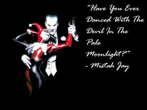 Joker And Harley Quinn Love Quotes Harley Quinn Love Quotes