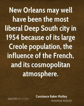 New Orleans may well have been the most liberal Deep South city in ...
