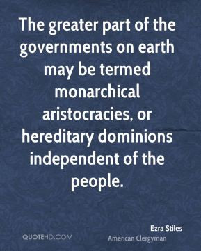 The greater part of the governments on earth may be termed monarchical ...