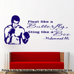 Muhammad Ali Wall quote quot float like a butterfly sting like a bee ...