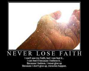 NEVER LOSE FAITH