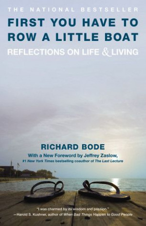 ... to Row a Little Boat: Reflections on Life & Living by Richard Bode