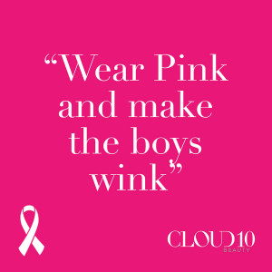 Wear Pink and Make the Boys Wink #cloud10paintitpink # ...
