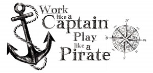 Work Like a Captain Quote Wall Stickers