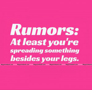 Quotes About Rumors Rumors