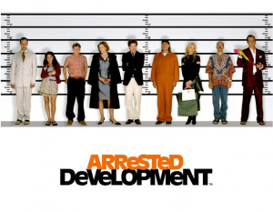 42 Greatest Arrested Development Quotes