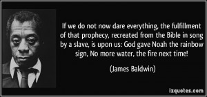 If we do not now dare everything, the fulfillment of that prophecy ...