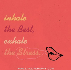 Inhale and exhale