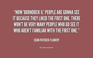 Sean Patrick Flanery Quotes