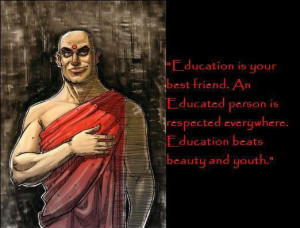 CHANAKYA's Quotes - Worth Learning