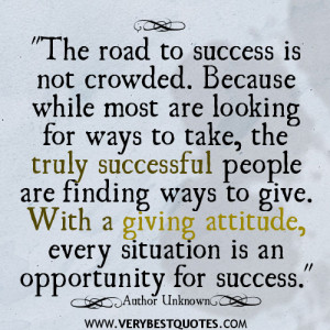 success quotes with a giving attitude positive quotes about success ...