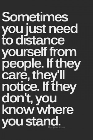 Distance yourself from people