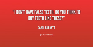 False Teeth Quotes