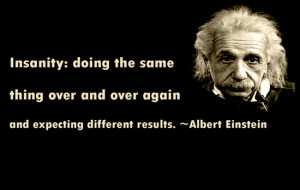 Famous Quotes And Sayings About Experience Albert Einstein The Only