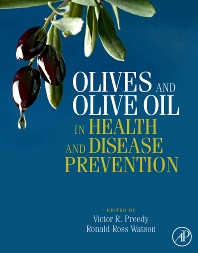 Olives and Olive Oil in Health and Disease Prevention, 1st Edition ...