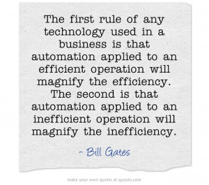 Technology Quote from Bill Gates about automation related to ...