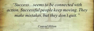 Best Motivational Quote About Success by Conrad Hilton - Successful ...
