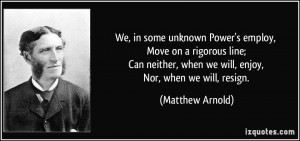 We, in some unknown Power's employ, Move on a rigorous line; Can ...