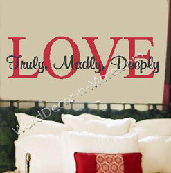 1028 LOVE TRULY MADLY DEEPLY Bedroom Wall Quote & Overlay